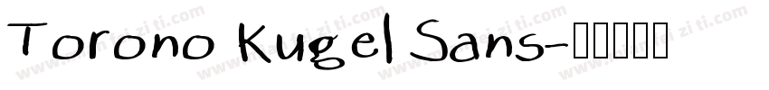 Torono Kugel Sans字体转换